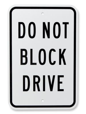 Enseigne – « Do Not Block Drive », 12 x 18 po