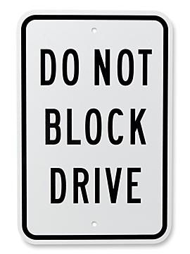 "Do Not Block Drive" Sign - 12 x 18"