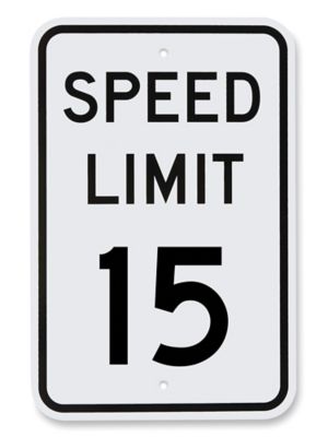 Enseigne – « Speed Limit 15 », 12 x 18 po