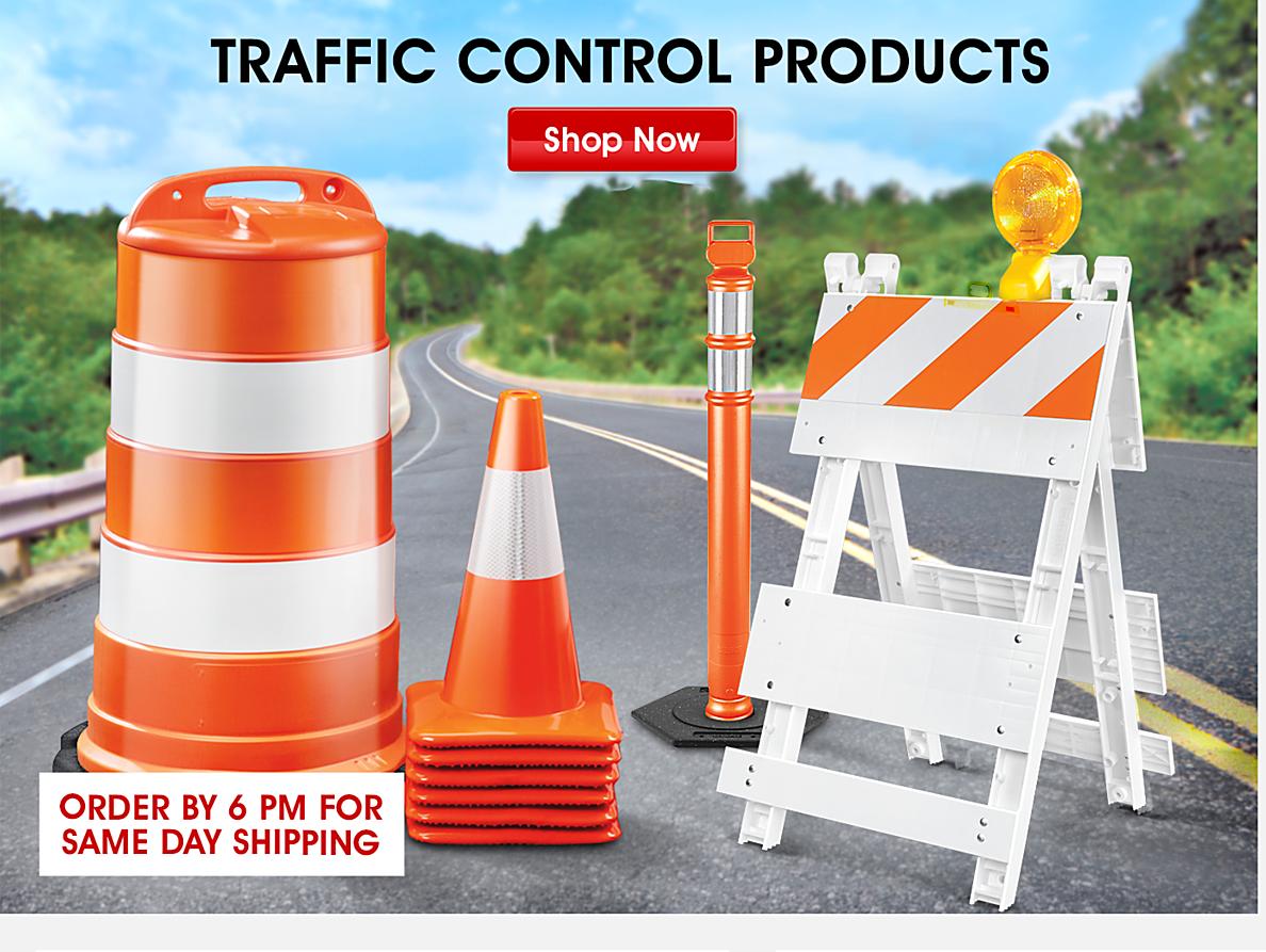 Traffic Control Products. Shop Now. Order by 6 pm for same day shipping.