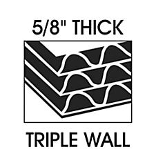 Triple Wall, 5/8 in. Thick