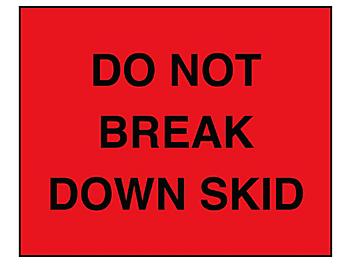 Jumbo Pallet Protection Labels - "Do Not Break Down Skid", 8 x 10" S-11404