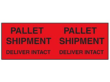 Super Stickers - "Pallet Shipment/Deliver Intact", 3 x 10" S-11508