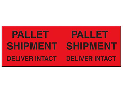 Superetiquetas Adhesivas - "Pallet Shipment/Deliver Intact", 3 x 10"