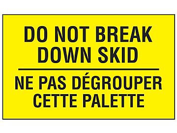Bilingual English/French Labels - "Do Not Break Down Skid", 3 x 5"