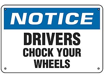 "Chock Your Wheels" Sign - Aluminum S-14797A