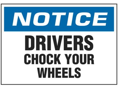 "Chock Your Wheels" Sign - Vinyl, Adhesive-Backed S-14797V