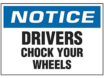 "Chock Your Wheels" Sign - Vinyl, Adhesive-Backed S-14797V