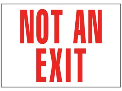  "Not An Exit" Sign