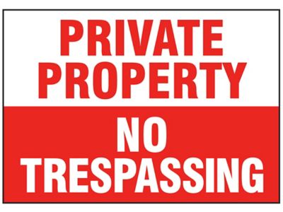  "Private Property No Trespassing" Sign