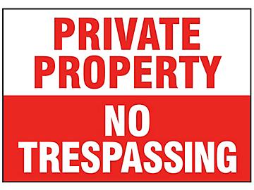 "Private Property No Trespassing" Sign