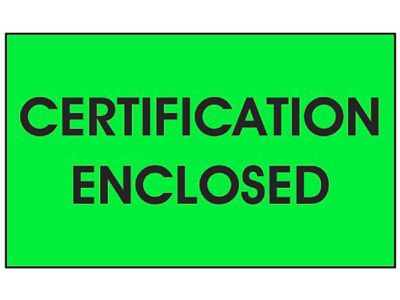 Étiquettes adhésives – « Certification Enclosed », 3 x 5 po