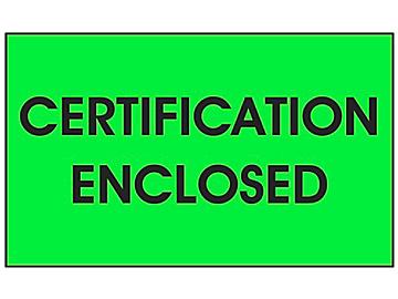 "Certification Enclosed" Labels - 3 x 5"