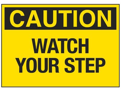 "Watch Your Step" Sign