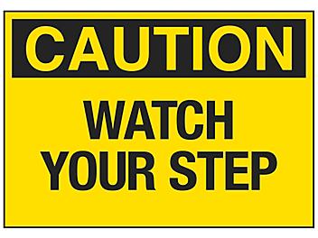 "Watch Your Step" Sign - Vinyl, Adhesive-Backed S-18792V