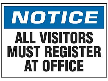 "All Visitors Must Register At Office" Sign