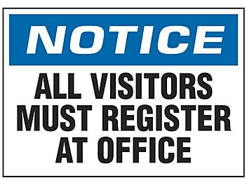 "All Visitors Must Register At Office" Sign