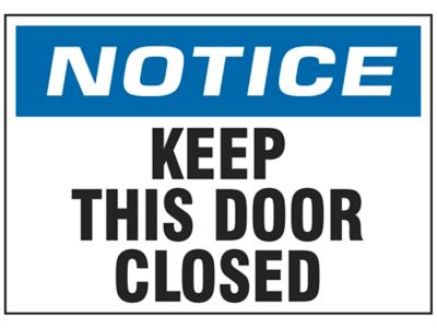  "Keep This Door Closed" Sign