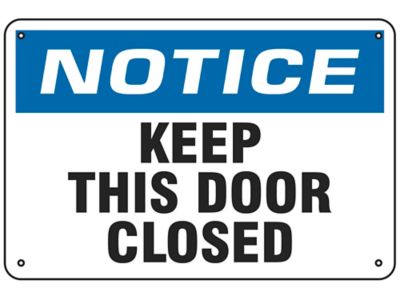  Keep This Door Closed Sign Aluminum S 19213A Uline