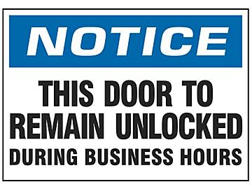 "This Door To Remain Unlocked" Sign