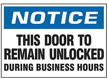"This Door To Remain Unlocked" Sign - Vinyl, Adhesive-Backed S-19215V