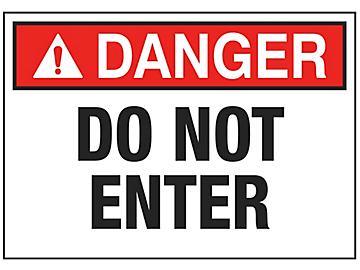 "Do Not Enter" Sign