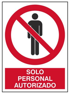  "Solo Personal Autorizado" Sign