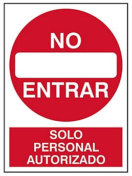 "No Entrar Solo Personal Autorizado" Sign
