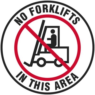 Warehouse Floor Sign - "No Forklifts In This Area", 17" Diameter S ...