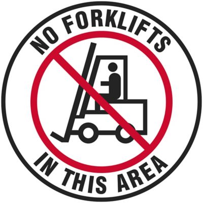 Warehouse Floor Sign - "No Forklifts In This Area", 17" Diameter