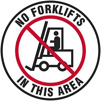 Warehouse Floor Sign - "No Forklifts In This Area", 17" Diameter S-22282