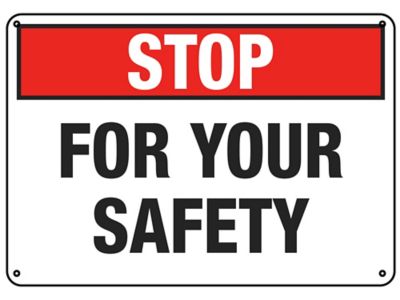  Stop For Your Safety Sign Plastic S 22886P Uline