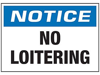 "No Loitering" Sign
