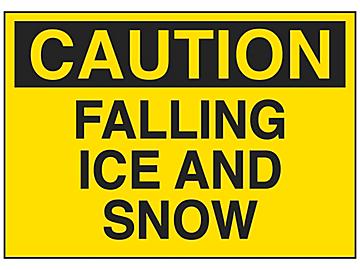 "Falling Ice and Snow" Sign