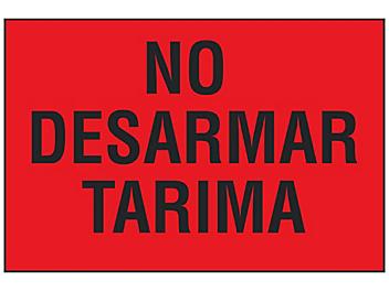 "No Desarmar Tarima" Label - 2 x 3" S-23675