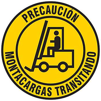 Spanish Warehouse Floor Sign - "Precaución Montacargas Transitando", 17" Diameter S-23717