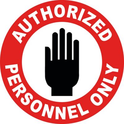 Warehouse Floor Sign - "Authorized Personnel Only", 17" Diameter