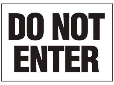  "Do Not Enter" Sign