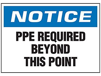 "PPE Required Beyond This Point" Sign - Vinyl, Adhesive-Backed S-24762V