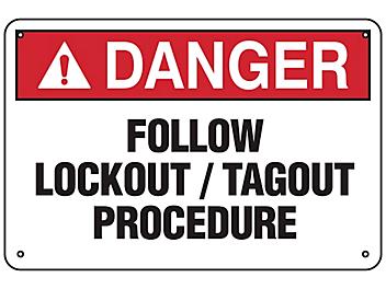 "Follow Lockout / Tagout Procedure" Sign - Aluminum S-24763A
