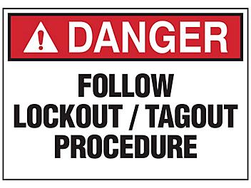 "Follow Lockout / Tagout Procedure" Sign - Vinyl, Adhesive-Backed S-24763V