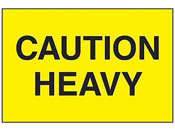 "Caution Heavy" Label - 4 x 6" S-24935