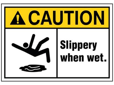"Slippery When Wet" Sign - Vinyl, Adhesive-Backed S-25340V