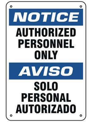 "Authorized Personnel Only" English/Spanish Sign - Aluminum S-26398A