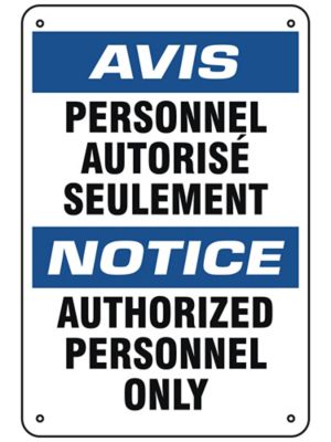 "Authorized Personnel Only" English/French Sign - Aluminum S-26404A