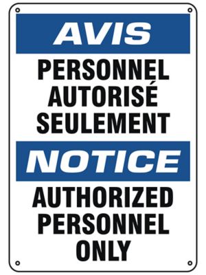 "Authorized Personnel Only" English/French Sign - Plastic S-26404P