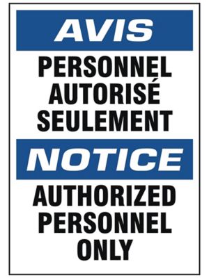 "Authorized Personnel Only" English/French Sign - Vinyl, Adhesive-Backed S-26404V