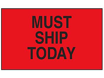Production Labels - "Must Ship Today", 3 x 5" S-2857