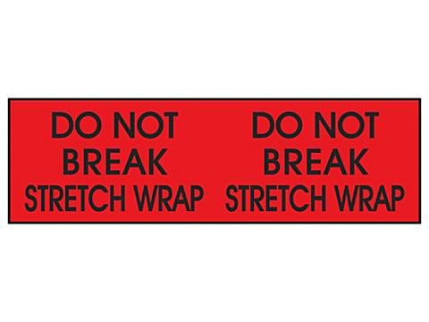 Super Stickers - "Do Not Break Stretch Wrap", 3 x 10"