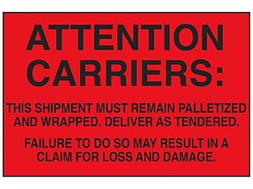 Etiquetas Adhesivas para Protección de Tarimas - "Attention Carriers..Must Remain Palletized", 4 x 6"